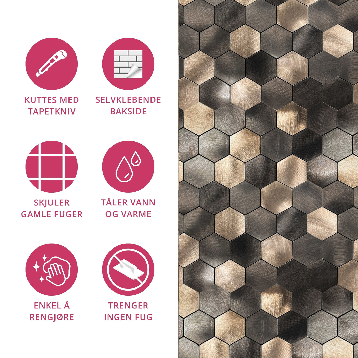 Latte selvklebende fliser. Enkel å kutte, skjuler gamle fuger, tåler vann/varme og krever ingen fug