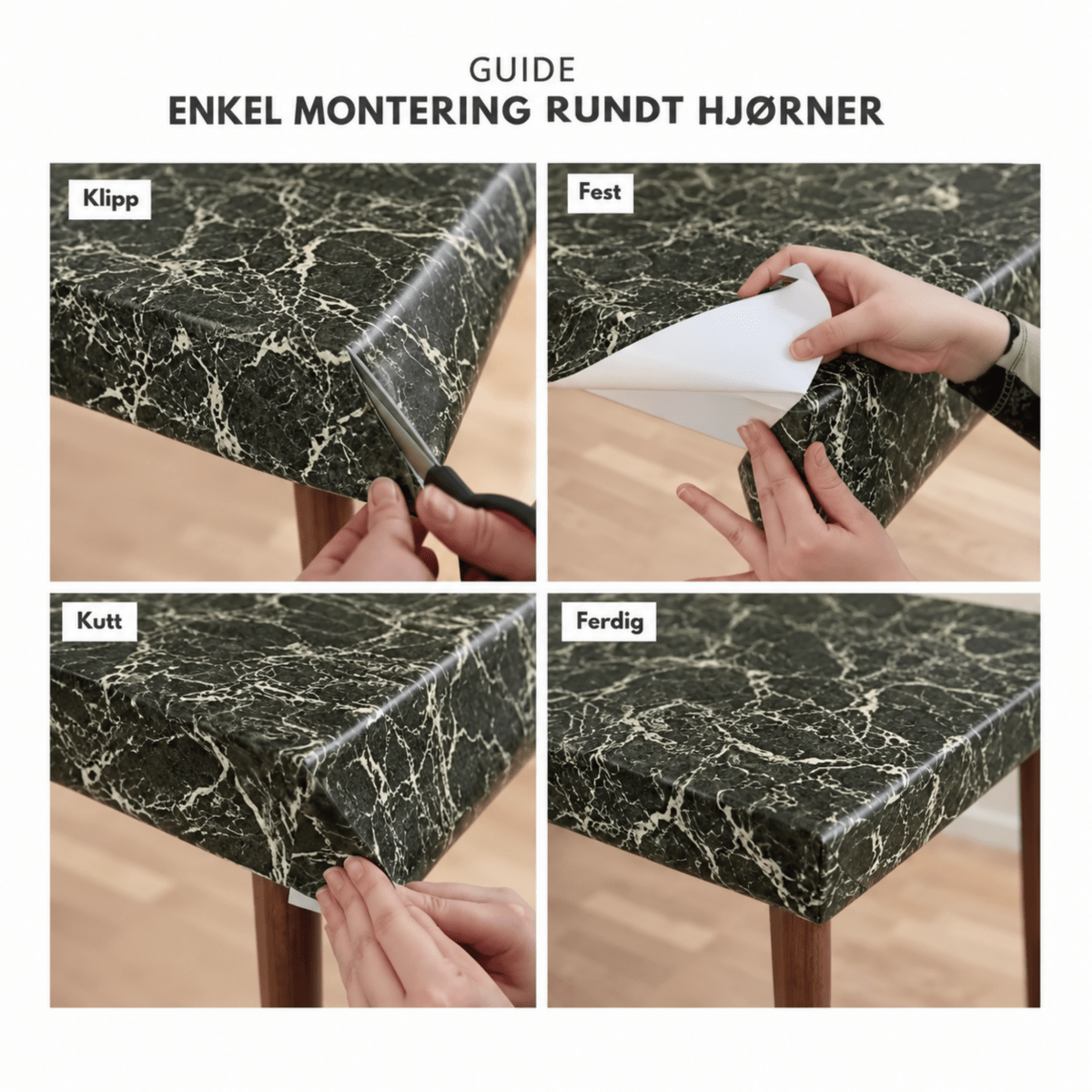 Guide til montering av Heritage marble emerald kontaktplast rundt hjørner, fire steg