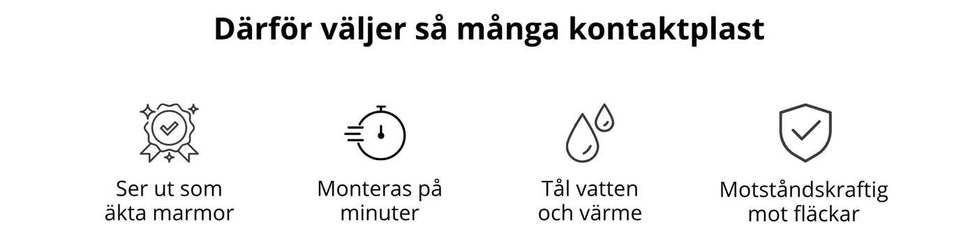 Fördelar med marmorkontaktplast: ser ut som äkta marmor, monteras på några minuter, tål vatten och värme samt är motståndskraftig mot fläckar.