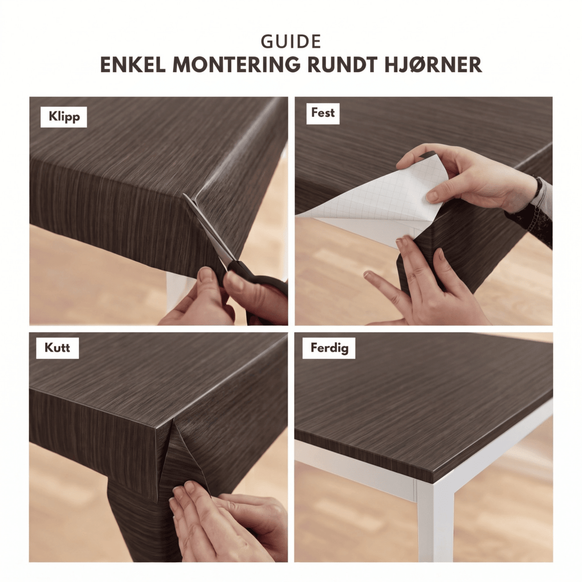 Monteringsguide for Dark chestnut kontaktplast rundt hjørner i fire steg: klipp, fest, kutt, ferdig